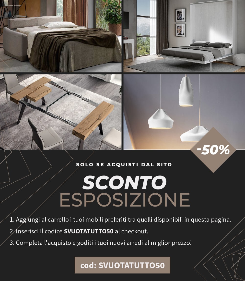 Banner promozionale Sconto Esposizione mobili -50% con codice SVUOTATUTTO50 per acquisti online. Collage con divano letto, letto a scomparsa, tavolo allungabile, lampade.